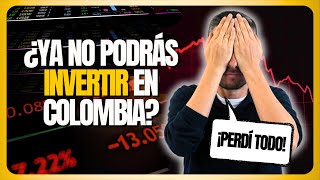 ¿LA BOLSA EN COLOMBIA PUEDE DESAPARECER  LA IMPORTANCIA DE LAS COMISIONISTAS [upl. by Assenej797]