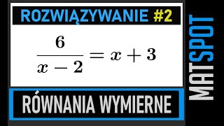 Równania wymierne  część 2 [upl. by Atirehc483]