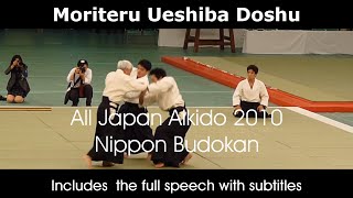 Ueshiba Moriteru Doshu  48th All Japan Aikido 2010 [upl. by Neemsay382]