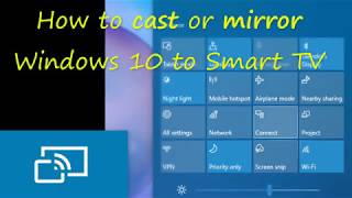 How to cast or screen mirror Windows 10 to a Smart TV [upl. by Naik]