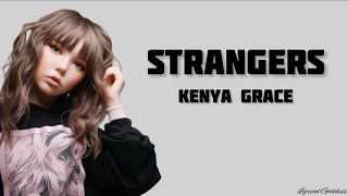 Kenya Grace  Strangers lyric video [upl. by Lardner]