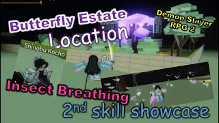 Insect Breathing 2nd skill showcase amp Butterfly Estate location  Demon Slayer RPG 2  Roblox [upl. by Nowad198]