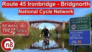 Route 45  Ironbridge to Bridgnorth  Video Guide National Cycle Network [upl. by Nahtanoj]