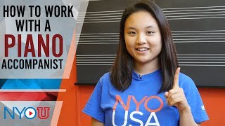 NYOU How to Work with a Piano Accompanist [upl. by Siramaj]