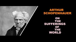 SCHOPENHAUER AND SUFFERING [upl. by Terpstra]