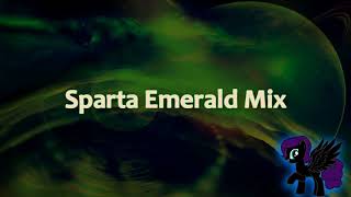 Sparta Emerald Mix Reupload [upl. by Attiuqehs]