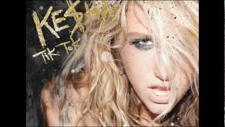 Kesha  Tik Tok HQofficial track  lyrics [upl. by Ellesig798]