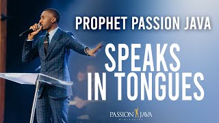 Prophet Passion Java Speaking In Tongues Full Video [upl. by Eenwahs]