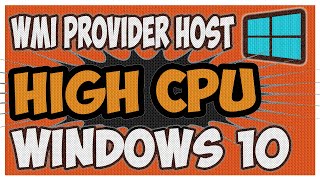 Fixed  How to Resolve WMI provider host high CPU usage with wmiprvseexe  2020 [upl. by Tlevesor144]