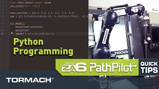 Tormach ZA6 Robot Quick Tips  Python Programming [upl. by Theta]