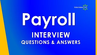 Payroll Interview Questions and Answers  Payroll Process [upl. by Enileuqkcaj]