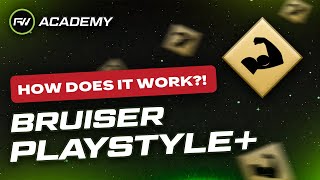 What does the Bruiser Playstyle ACTUALLY do  FUTWIZ Academy [upl. by Notnelc]