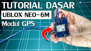 🛑 Tutorial Dasar Modul GPS Ublox Neo6m  Arduino Project [upl. by Humfrey]