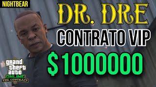 Dr Dre Contrato VIP Guía  GTA Online The Contract  Night Bear [upl. by Lebatsirc179]