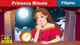 Prinsesa Minute  Princess Minute in Filipino  FilipinoFairyTales [upl. by Leeth]