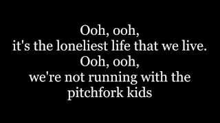 AJR  Pitchfork Kids lyrics [upl. by Adnolaj116]