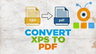 How to Convert XPS to PDF [upl. by Onavlis]