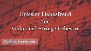 Kreisler Liebesfreud for Violin and String Orchestra [upl. by Fleischer]