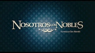 Nosotros los Nobles  Videocase versión extendida [upl. by Llenwahs]