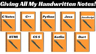 Giving All My Handwritten Notes  C C Python Java Javascript HTML CSS Kotlin And Dart Notes [upl. by Eremaj424]