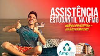 ASSISTÊNCIA ESTUDANTIL NA UFMG Moradia Universitária  Auxílios Financeiros [upl. by Ashley]