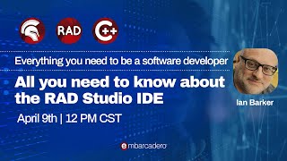 All you need to know about the RAD Studio IDE  Ian Barker [upl. by Woehick]