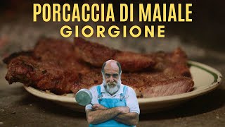 PORCACCIA DI MAIALE Le ricette di Giorgione [upl. by Reiner]