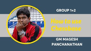 How to use Chessbase  GM Magesh Panchanathan [upl. by Lahtnero]