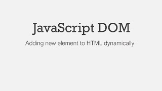 DOM Manipulation Adding new element to HTML dynamically [upl. by Haimorej821]