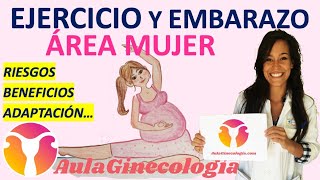 EJERCICIO Y EMBARAZO RIESGOS BENEFICIOS PARA MADRE Y BEBÉ ACTIVIDADES RECOMENDADAS [upl. by Nashoma793]