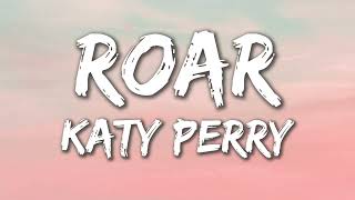 Katy Perry  Roar Lyrics [upl. by Arondell]