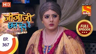 Jijaji Chhat Per Hai  Ep 367  Full Episode  31st May 2019 [upl. by Jammal]