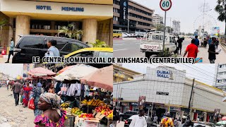 VOICI À QUOI RESSEMBLE LE CENTREVILLE DE KINSHASA MAINTENANT REPORTAGE TOURISTIQUE 🇨🇩 [upl. by Ettenna509]