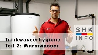 Trinkwasserhygiene Teil 2 Der Warmwasserspeicher [upl. by Malha]