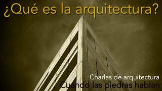 Qué es la Arquitectura [upl. by Lairbag672]