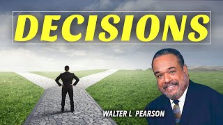 Decisions  Walter Pearson [upl. by Basso]