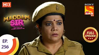 Maddam sir  Ep 256  Full Episode  20th July 2021 [upl. by Rhee409]