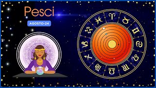 🎁 Previsioni Astrologiche per il Segno Zoziacale PESCI mese di AGOSTO 2024 [upl. by Marmaduke]