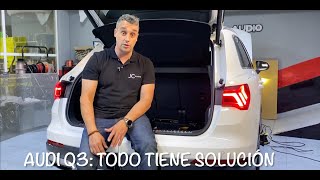 Audi Q3 Todo tiene solución [upl. by Brieta]