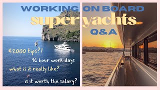 WORKING AS A STEWARDESS ON BOARD SUPERYACHTS  MY HONEST EXPERIENCE  WITH IMAGES amp FOOTAGE [upl. by Ariaj]