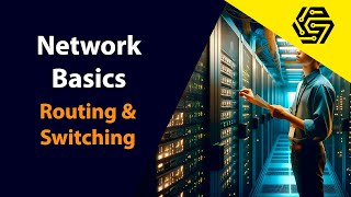 Introduction to Networking Part 4  Network Basics for Beginners  Routing and Switching [upl. by Terrilyn]