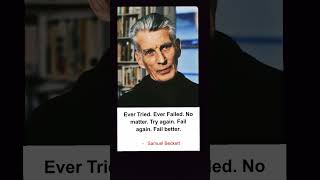 Samuel Beckett motivation quotes inspirationalquotes reels [upl. by Jase]