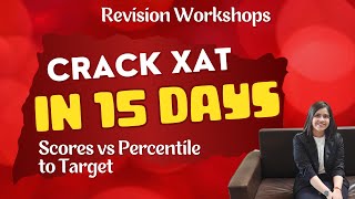 XAT 2024 Preparation in 15 Days Score Vs Percentile and Cutoff of XAT 2023 Crack XAT in 2 weeks [upl. by Ybur507]