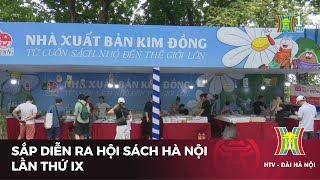 Tháng 9 sẽ diễn ra Hội sách Hà Nội lần thứ IX  Tin tức [upl. by Ardnasak348]