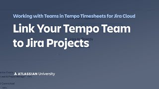 Link Your Tempo Team to Jira Projects [upl. by Fregger]