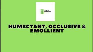 Cosmetic Formulation  Humectant Occlusive and Emollient [upl. by Namsaj]