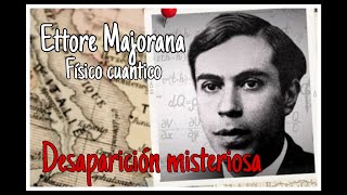 Ettore Majorana  Misterios [upl. by Ennayllek232]