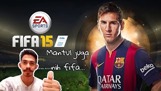 Coba sekalikali main fifa jangan pes mulu  FIFA 15 [upl. by Yardley960]