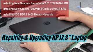 HP 173quot Laptop SSD Upgrade Memory Upgrade Additional Hard Drive and Clean Windows 10 Install [upl. by Egerton197]