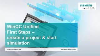 02  SIMATIC WinCC Unified  Create project and start simulation [upl. by Weyermann412]